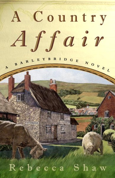 A Country Affair (Barleybridge Novels) cover