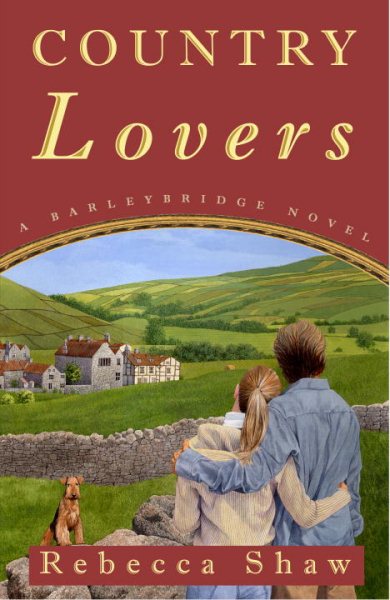 Country Lovers (Barleybridge Novels) cover
