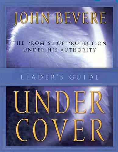 Under Cover: The Promise of Protection Under His Authority (LEADER'S GUIDE) cover