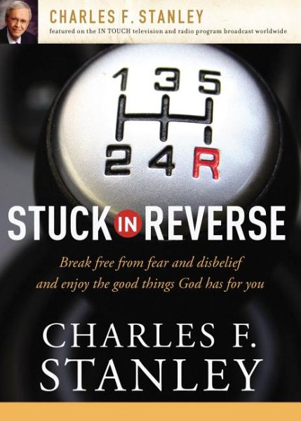 Stuck in Reverse: How to Let God Change Your Direction cover