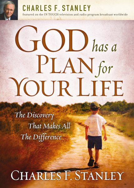 God Has a Plan for Your Life: The Discovery that Makes All the Difference cover
