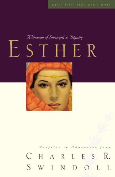 Great Lives: Esther: A Woman of Strength and Dignity (Great Lives Series) cover