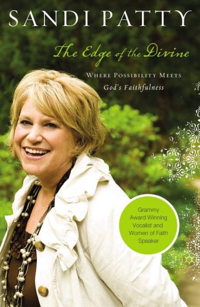 The Edge of the Divine: Where Possibility Meets God's Faithfulness cover
