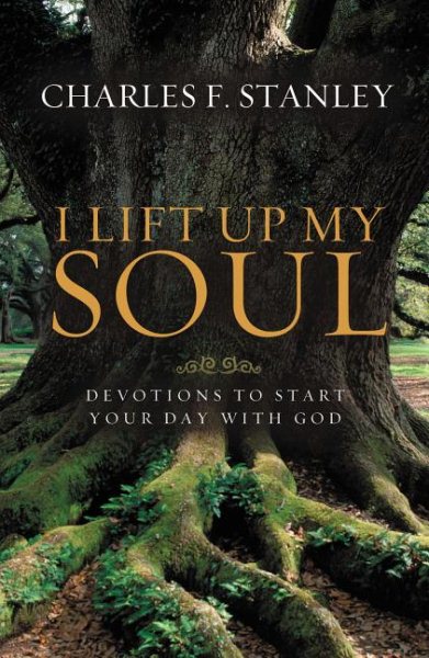 I Lift Up My Soul: Devotions to Start Your Day with God cover