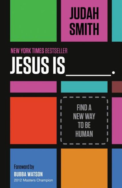 Jesus Is: Find a New Way to Be Human cover