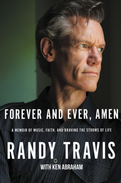 Forever and Ever, Amen: A Memoir of Music, Faith, and Braving the Storms of Life cover
