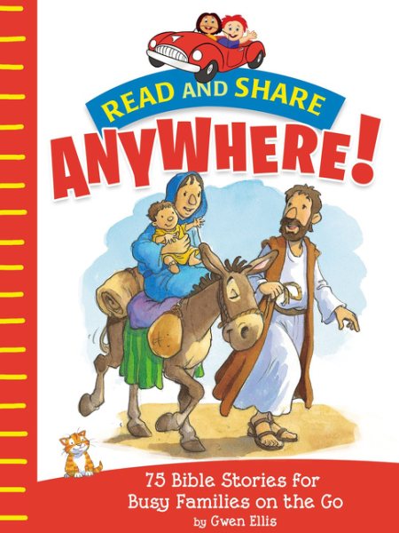 Read and Share Anywhere!: 75 Bible Stories for Busy Families on the Go cover