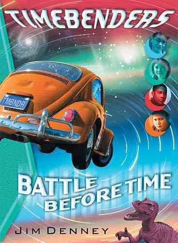 Timebenders #1: Battle Before Time cover