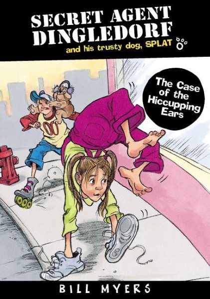 The Case of the Hiccupping Ears (Secret Agent Dingledorf Series #5) cover