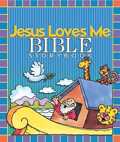Jesus Loves Me Bible: Storybook cover