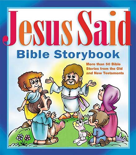 Jesus Said Bible Storybook cover