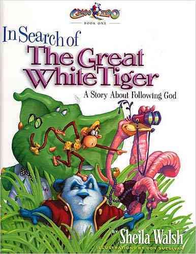 In Search of the Great White Tiger: A Story About Following God (Gnoo Zoo) cover