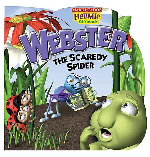 Webster, the Scaredy Spider (Max Lucado's Hermie & Friends) cover