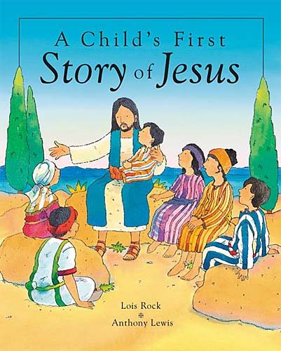 A Child's First Story of Jesus cover