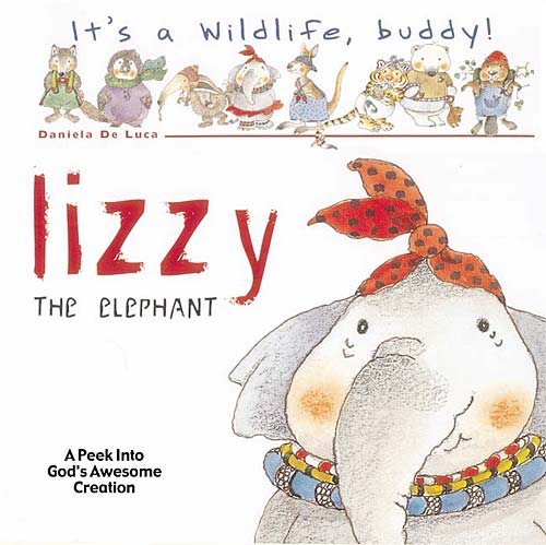 Lizzie The Elephant (IT'S A WILDLIFE BUDDY)