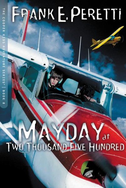 Mayday at Two Thousand Five Hundred Feet (The Cooper Kids Adventure Series #8) cover