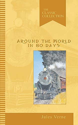 Around the World in Eighty Days (Classic Collections) cover