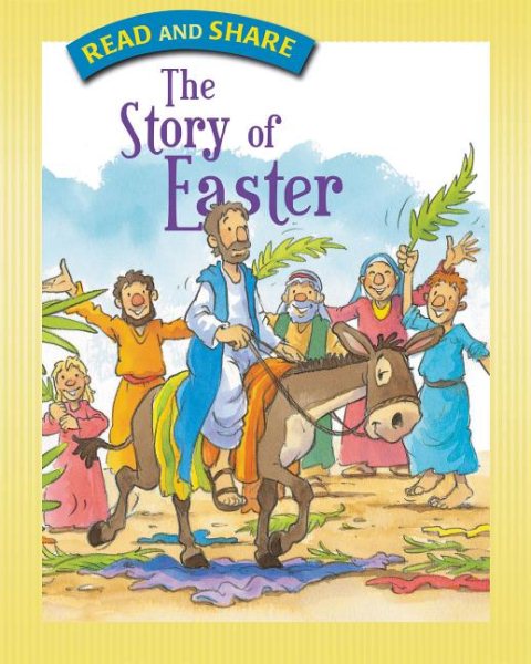 The Story of Easter (Read and Share (Tommy Nelson)) cover