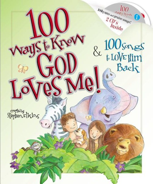 100 Ways to Know God Loves Me, 100 Songs to Love Him Back cover