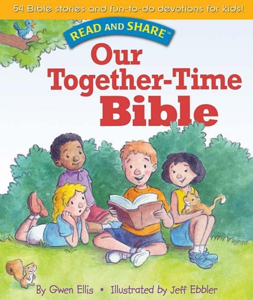 Our Together-Time Bible: Read and Share cover