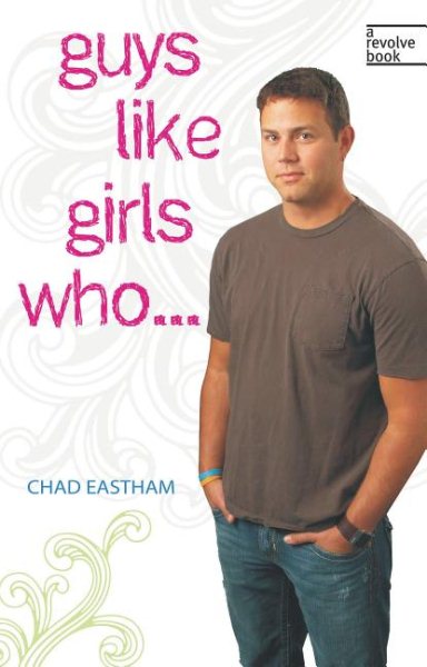 Guys Like Girls Who . . . (Revolve Books) cover