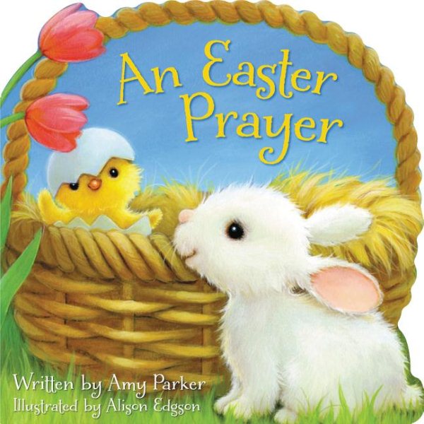 An Easter Prayer (Time to Pray (Tommy Nelson)) cover