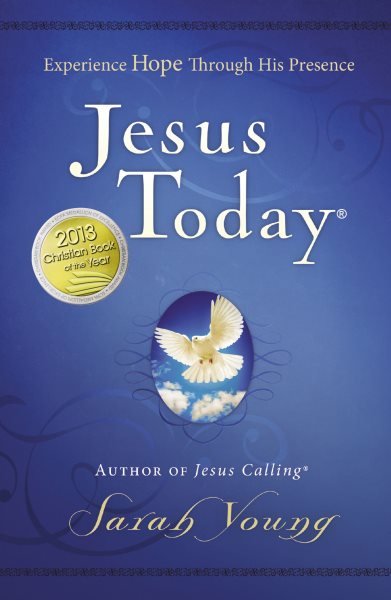 Jesus Today: Experience Hope Through His Presence cover
