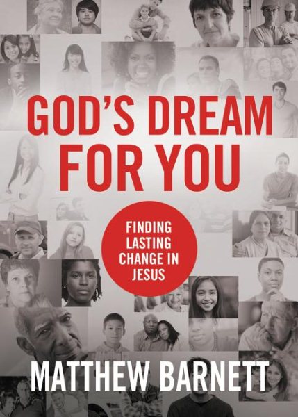 God's Dream for You: Finding Lasting Change in Jesus cover