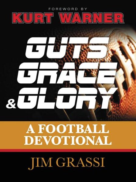 Guts, Grace, and Glory: A Football Devotional cover