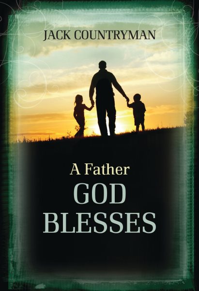 A Father God Blesses cover