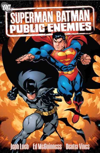Superman/Batman VOL 01: Public Enemies (Superman/Batman (Graphic Novels))