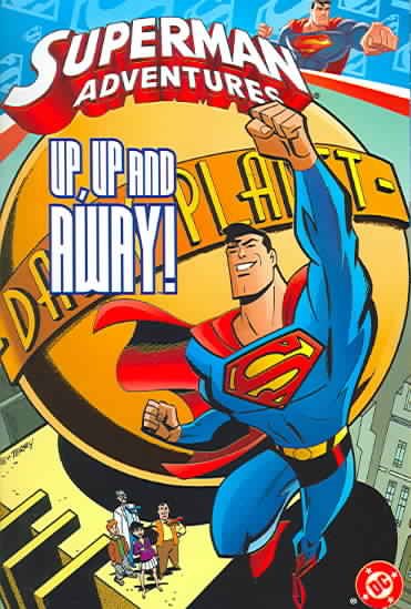 Superman Adventures VOL 01: Up, Up and Away! cover