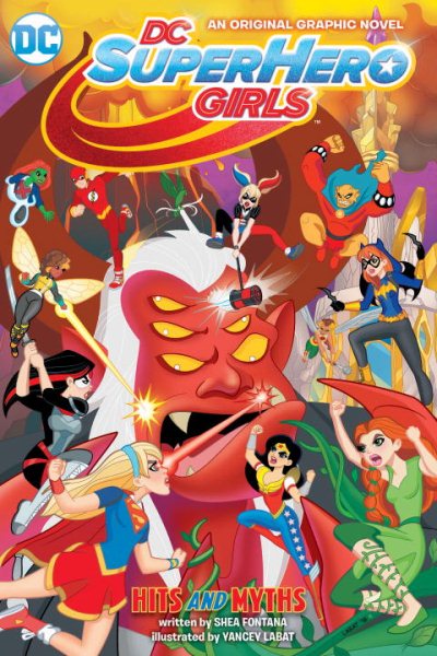 DC Super Hero Girls: Hits and Myths (DC Super Hero Girls Graphic Novels) cover