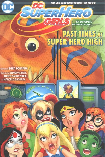 DC Super Hero Girls: Past Times at Super Hero High (DC Super Hero Girls Graphic Novels) cover