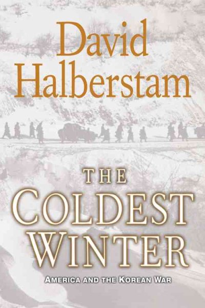 The Coldest Winter: America and the Korean War cover