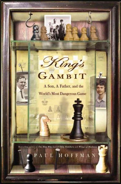 King's Gambit: A Son, A Father, and the World's Most Dangerous Game cover