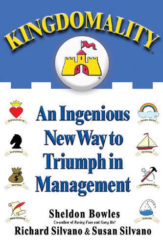 Kingdomality: An Ingenious New Way to Triumph in Management cover