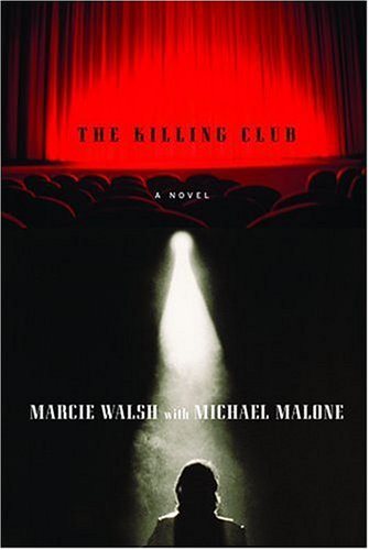 The Killing Club: A Mystery, Based on a Story by Josh Griffith cover