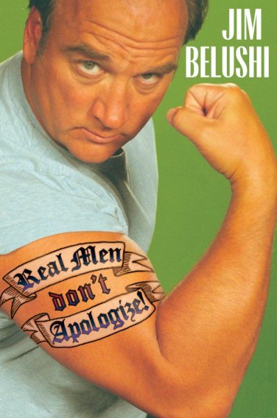 Real Men Don't Apologize cover