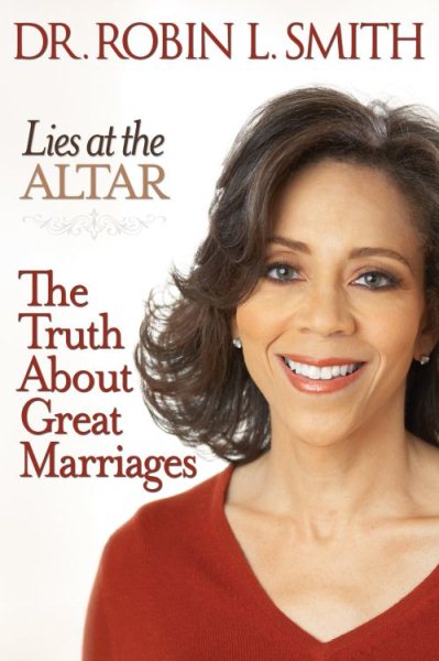 Lies at the Altar: The Truth About Great Marriages cover