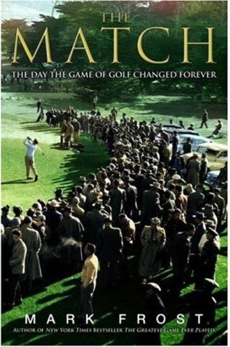 The Match: The Day the Game of Golf Changed Forever cover