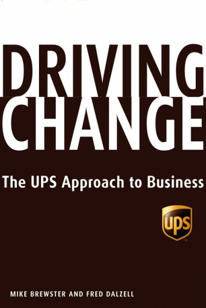 Driving Change: The UPS Approach to Business cover