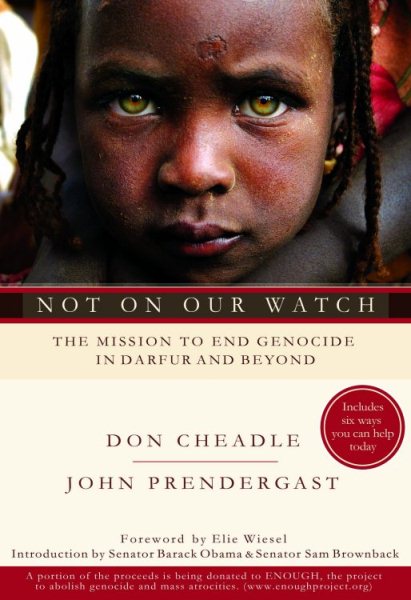 Not on Our Watch: The Mission to End Genocide in Darfur and Beyond cover