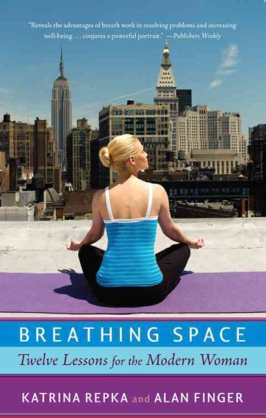 Breathing Space: Twelve Lessons for the Modern Woman cover
