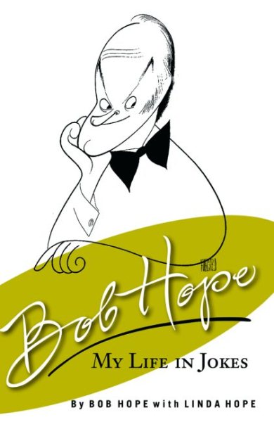 Bob Hope: My Life in Jokes cover