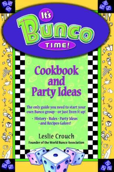 It's Bunco Time!: Cookbook and Party Ideas cover