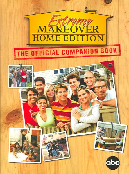 Extreme Makeover: The Official Companion Book cover