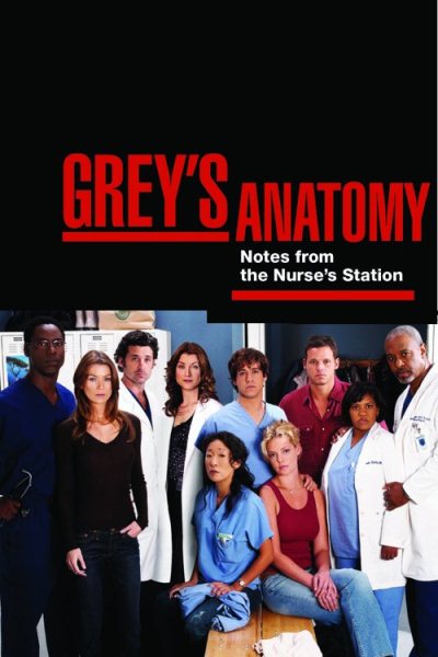 Grey's Anatomy: Notes from the Nurse's Station (Overheard at the Emerald City Bar) cover