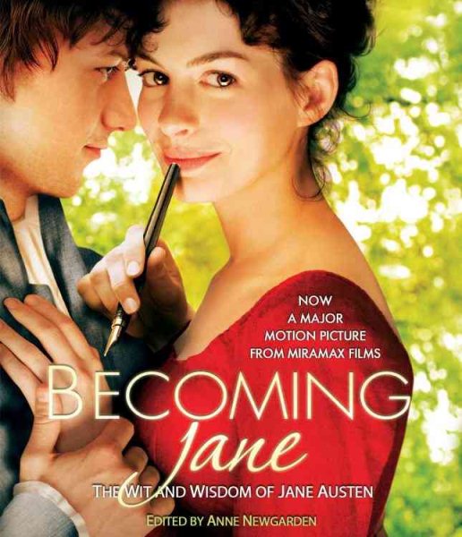 Becoming Jane: The Wit and Wisdom of Jane Austen cover