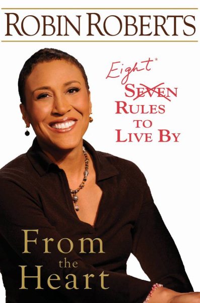 From the Heart: Eight Rules to Live By cover